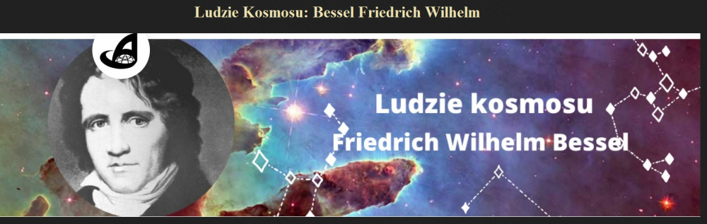 Ludzie Kosmosu Bessel Friedrich Wilhelm.jpg