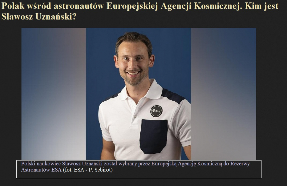 Polak wśród astronautów Europejskiej Agencji Kosmicznej. Kim jest Sławosz Uznański.jpg