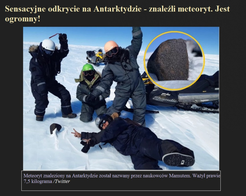 Sensacyjne odkrycie na Antarktydzie - znaleźli meteoryt. Jest ogromny!.jpg