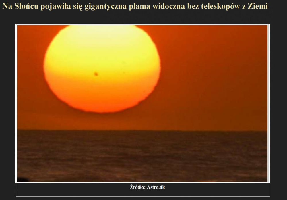 Na Słońcu pojawiła się gigantyczna plama widoczna bez teleskopów z Ziemi.jpg