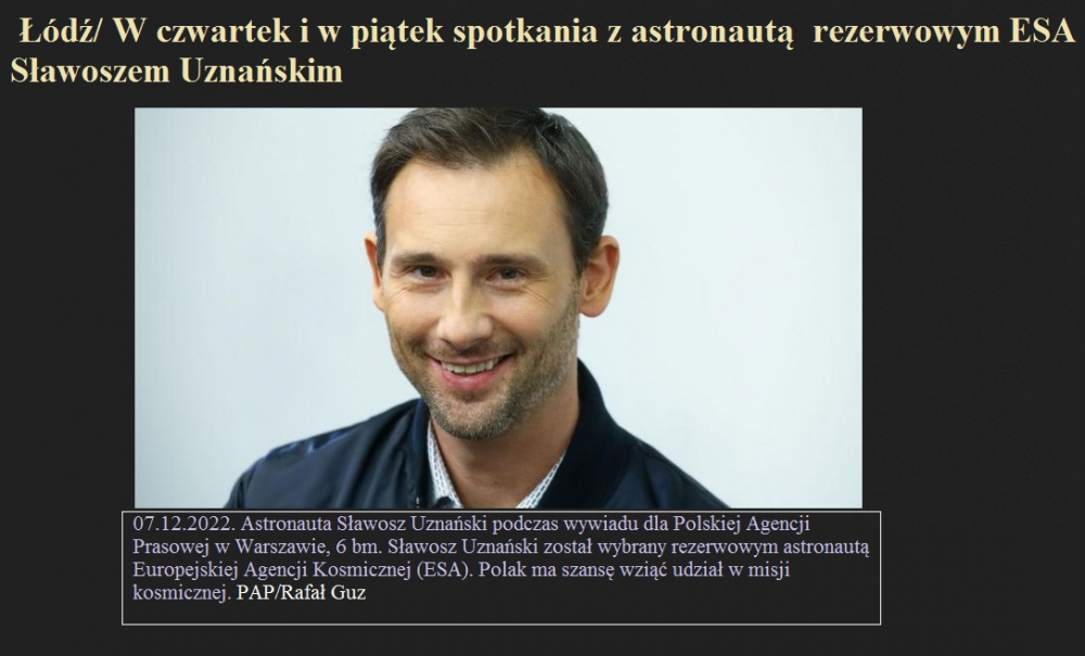 Łódź W czwartek i w piątek spotkania z astronautą rezerwowym ESA Sławoszem Uznańskim.jpg