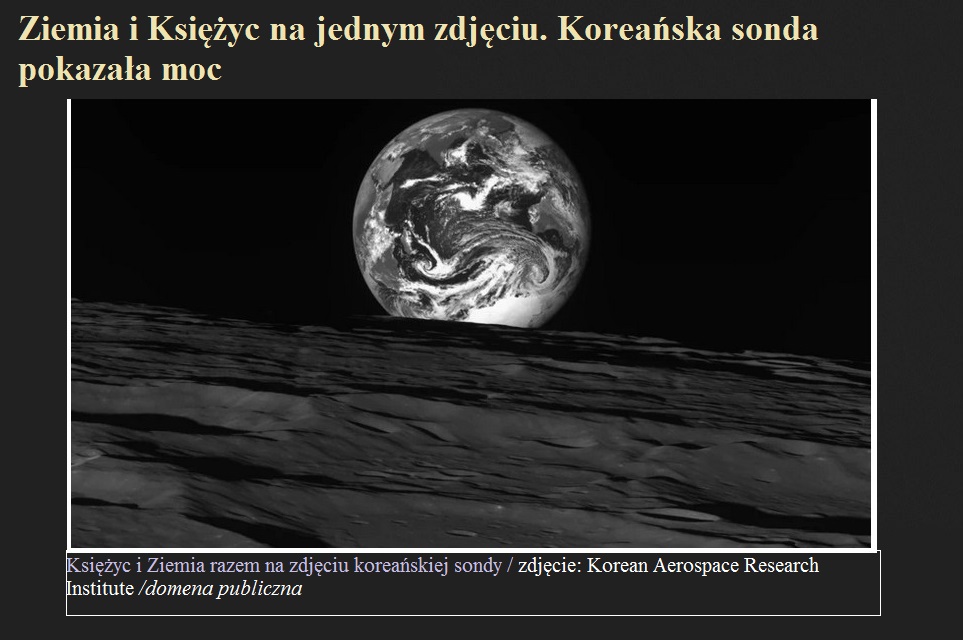 Ziemia i Księżyc na jednym zdjęciu. Koreańska sonda pokazała moc.jpg