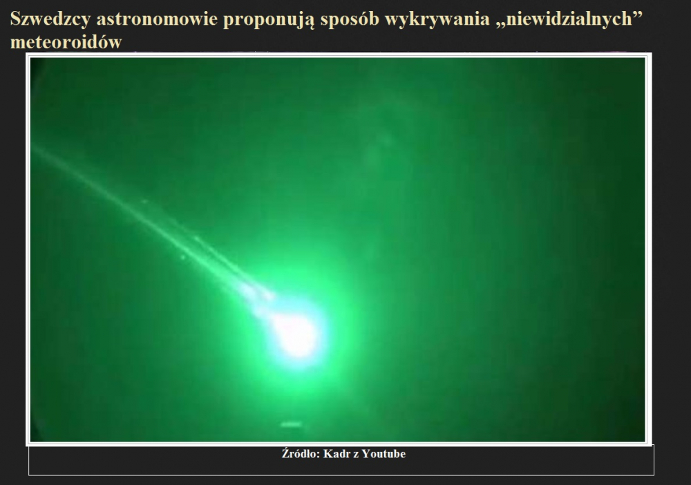 Szwedzcy astronomowie proponują sposób wykrywania niewidzialnych meteoroidów.jpg
