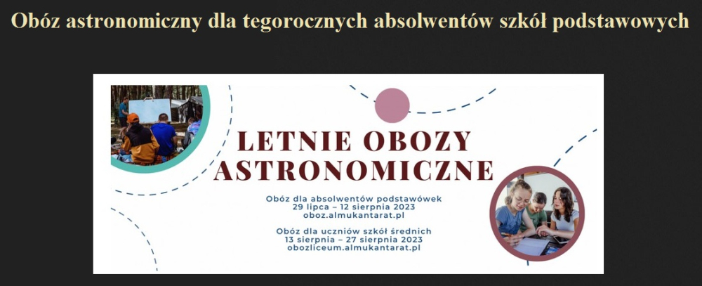Obóz astronomiczny dla tegorocznych absolwentów szkół podstawowych.jpg