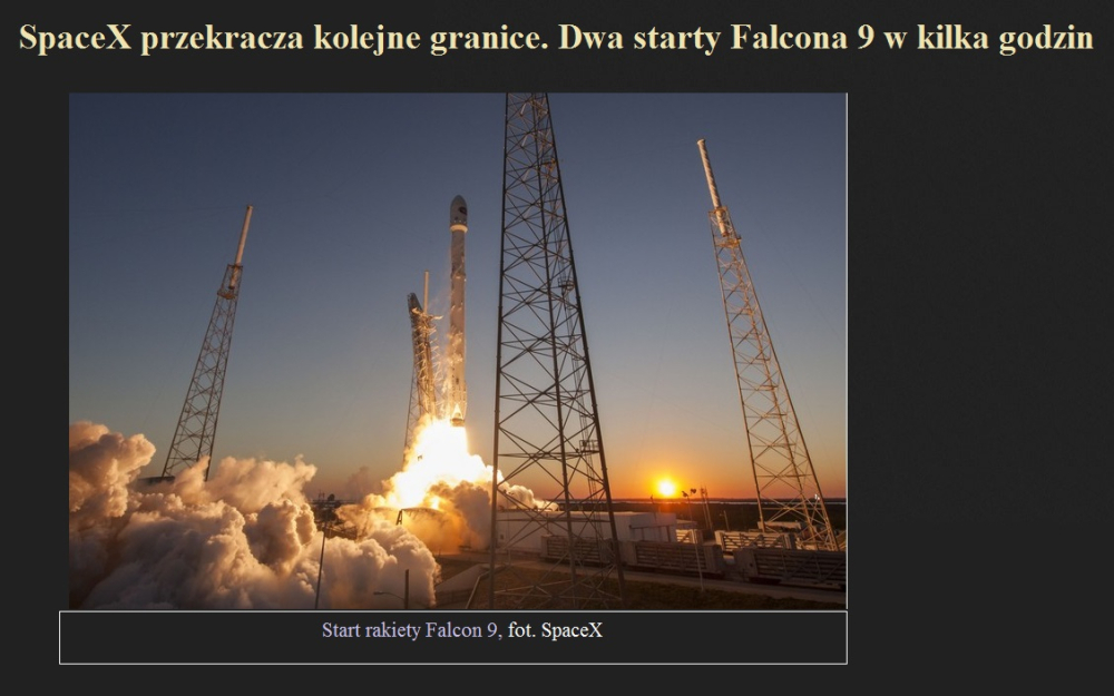 SpaceX przekracza kolejne granice. Dwa starty Falcona 9 w kilka godzin.jpg