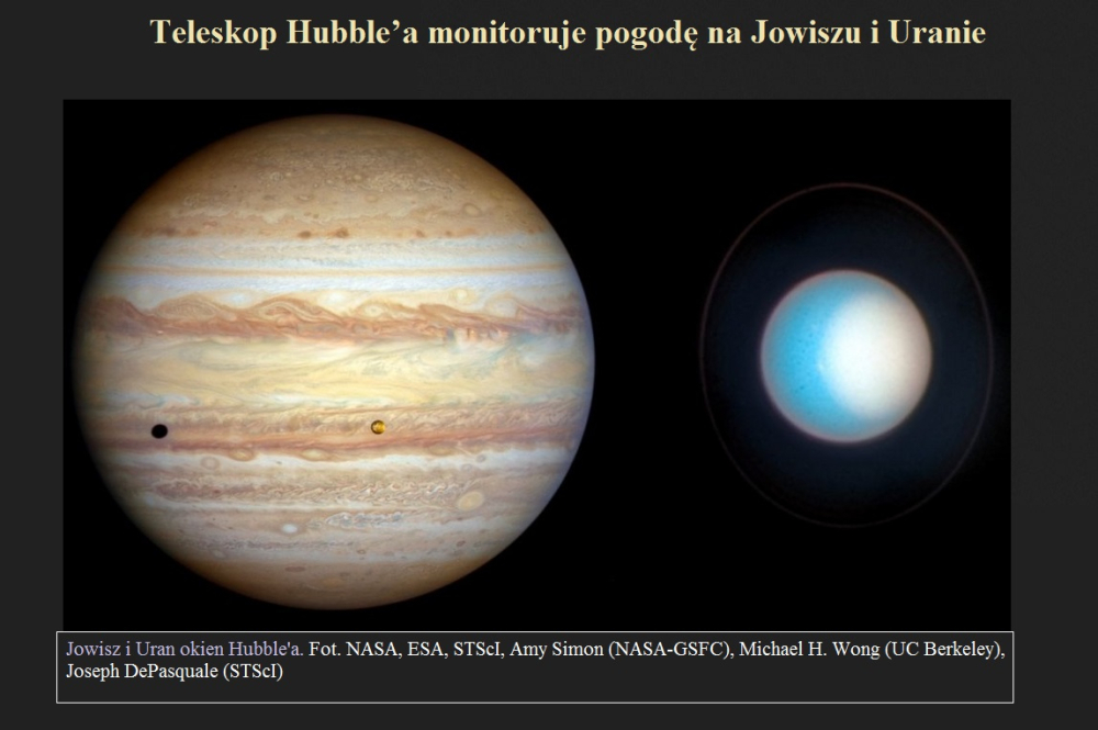 Teleskop Hubble’a monitoruje pogodę na Jowiszu i Uranie.jpg