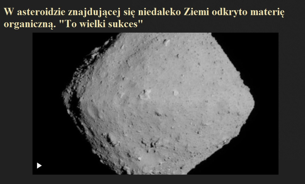 W asteroidzie znajdującej się niedaleko Ziemi odkryto materię organiczną. To wielki sukces.jpg