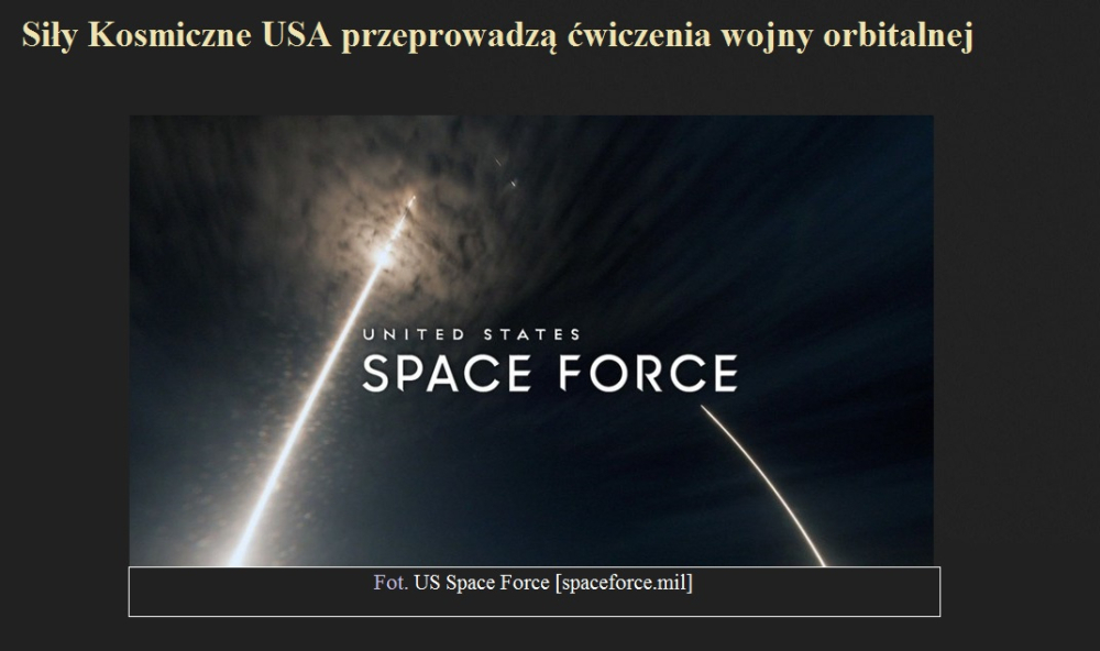 Siły Kosmiczne USA przeprowadzą ćwiczenia wojny orbitalnej.jpg