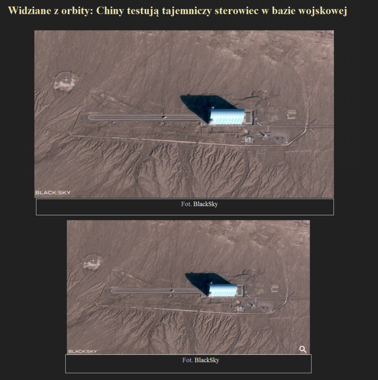 Widziane z orbity Chiny testują tajemniczy sterowiec w bazie wojskowej.jpg