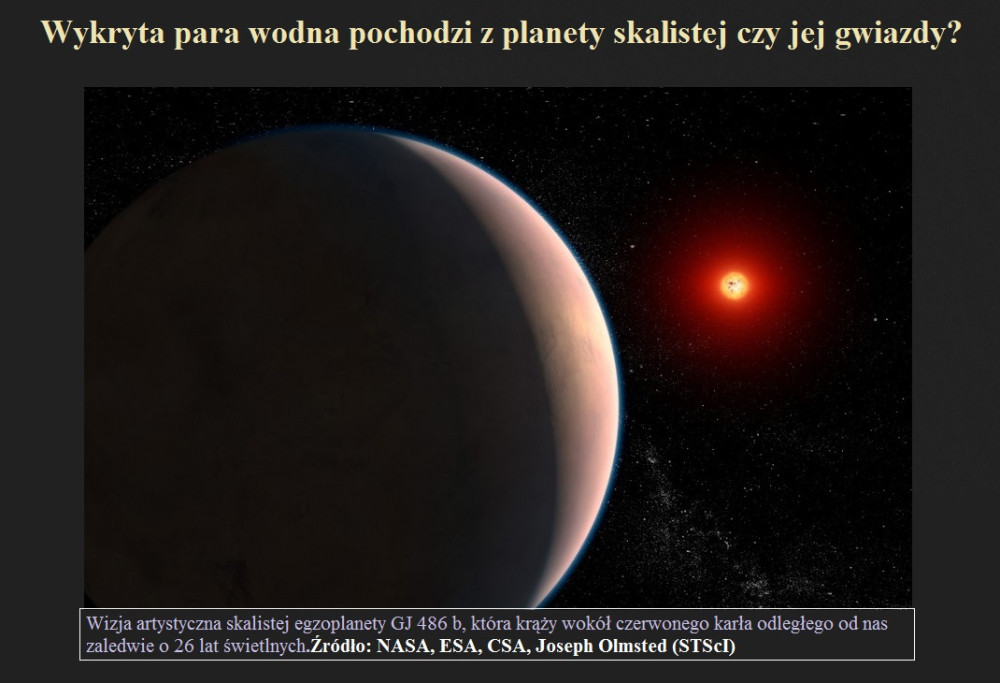 Wykryta para wodna pochodzi z planety skalistej czy jej gwiazdy.jpg