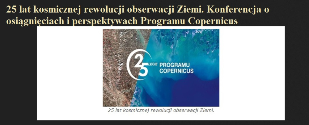 25 lat kosmicznej rewolucji obserwacji Ziemi. Konferencja o osiągnięciach i perspektywach Programu Copernicus.jpg