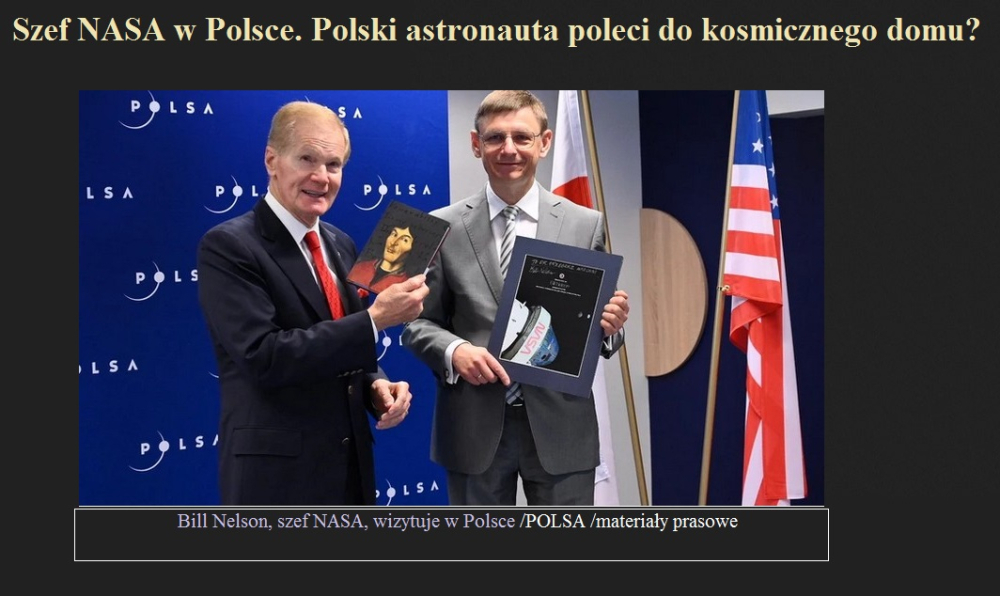 Szef NASA w Polsce. Polski astronauta poleci do kosmicznego domu.jpg