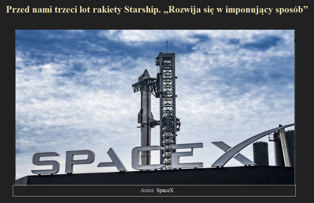 Przed nami trzeci lot rakiety Starship. Rozwija się w imponujący sposób.jpg