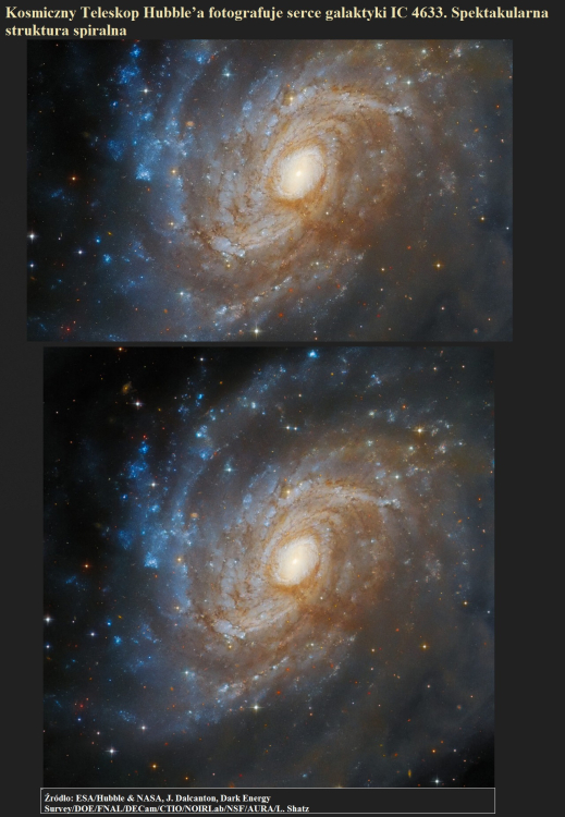 Kosmiczny Teleskop Hubble’a fotografuje serce galaktyki IC 4633. Spektakularna struktura spiralna.jpg