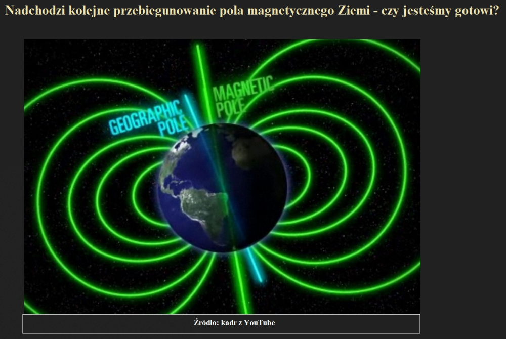 Nadchodzi kolejne przebiegunowanie pola magnetycznego Ziemi - czy jesteśmy gotowi.jpg