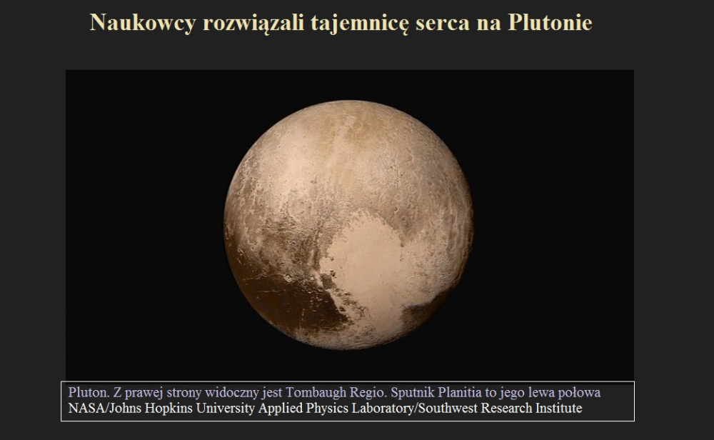 Naukowcy rozwiązali tajemnicę serca na Plutonie.jpg