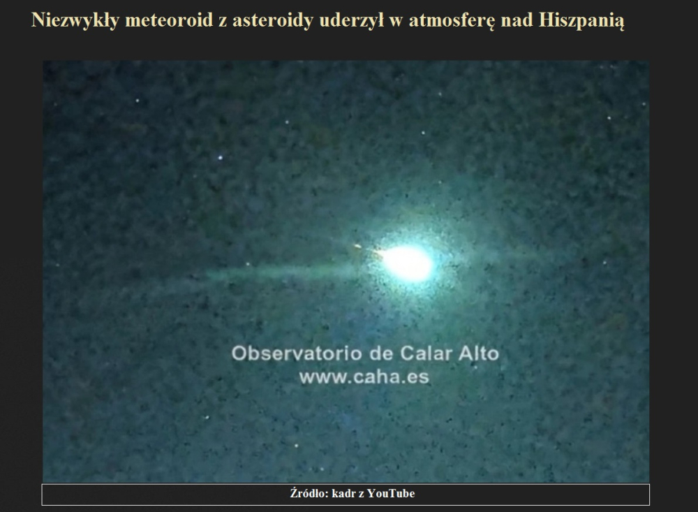 Niezwykły meteoroid z asteroidy uderzył w atmosferę nad Hiszpanią.jpg
