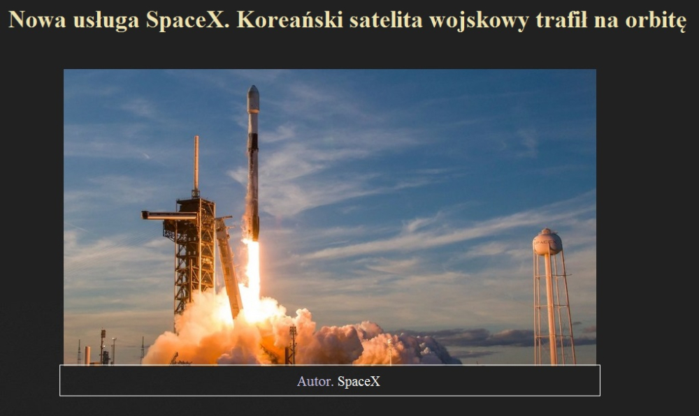 Nowa usługa SpaceX. Koreański satelita wojskowy trafił na orbitę.jpg
